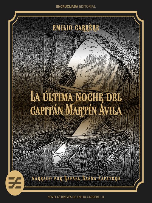 Title details for La última noche del capitán Martín Ávila by Emilio Carrère - Available